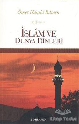 İslam ve Dünya Dinleri - 1