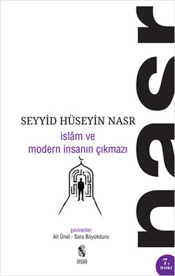 İslam ve Modern İnsanın Çıkmazı - İnsan Yayınları