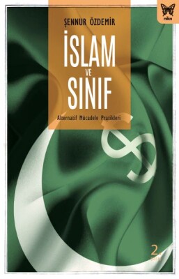 İslam ve Sınıf Alternatif Mücadele Pratikleri - Nika Yayınevi