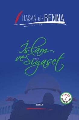 İslam ve Siyaset (Ciltli) - Beyan Yayınları