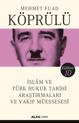 İslam ve Türk Hukuk Tarihi Araştırmaları ve Vakıf Müessesesi - 1