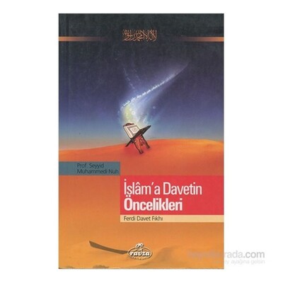 İslam'a Davetin Öncelikleri / Ferdi Davet Fıkhı - Ravza Yayınları
