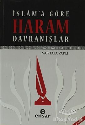 İslam’a Göre Haram Davranışlar - 1