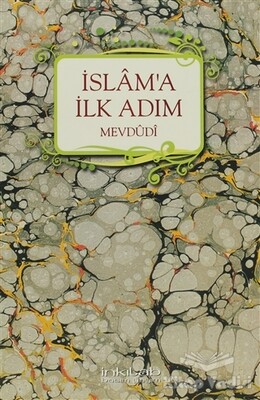 İslam’a İlk Adım - İnkılab Yayınları