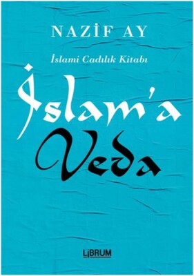 İslam’a Veda - Librum Kitap