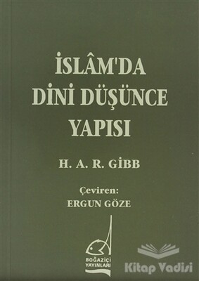 İslam’da Dini Düşünce Yapısı - Boğaziçi Yayınları