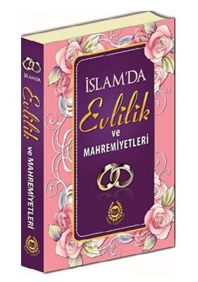 İslam'da Evlilik ve Mahremiyetleri - 1