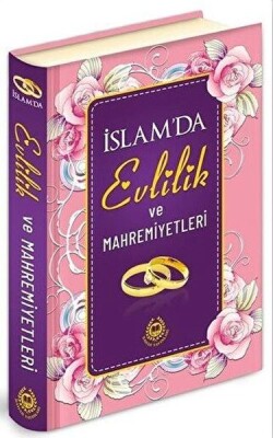 İslam'da Evlilik ve Mahremiyetleri (Ciltli) - Bahar Yayınları
