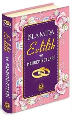 İslam'da Evlilik ve Mahremiyetleri (Ciltli) - 1