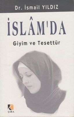 İslam'da Giyim ve Tesettür - 1