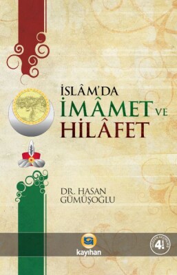 İslamda İmamet ve Hilafet - Kayıhan Yayınları