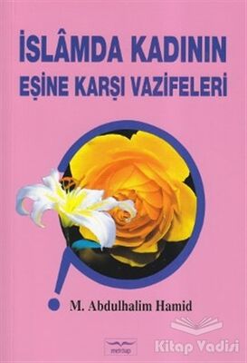 İslamda Kadının Eşine Karşı Vazifeleri - 1