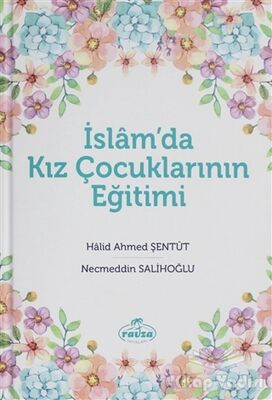 İslam'da Kız Çocuklarının Eğitimi - 1