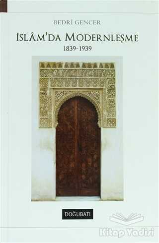 Doğu Batı Yayınları - İslam’da Modernleşme 1839 - 1939