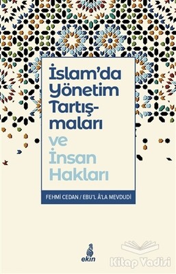 İslam’da Yönetim Tartışmaları ve İnsan Hakları - Ekin Yayınları