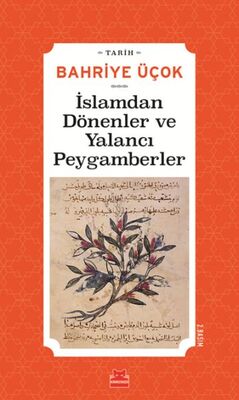 İslamdan Dönenler ve Yalancı Peygamberler - (Hicri 7. -11. Yıllar) - 1