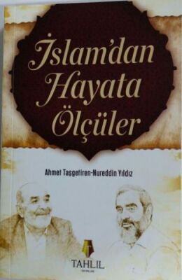 İslam'dan Hayata Ölçüler - 1