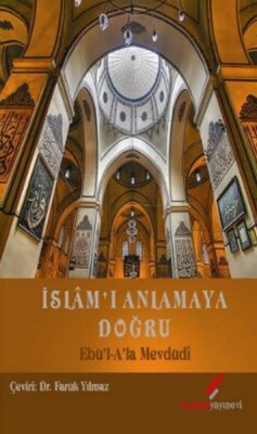 İslam'ı Anlamaya Doğru - Berikan Yayınları