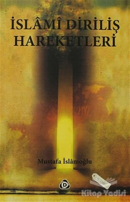 İslami Diriliş Hareketleri - Düşün Yayıncılık