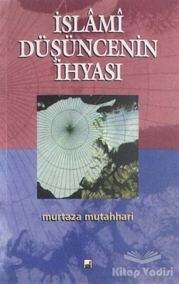 İslami Düşüncenin İhyası - 1