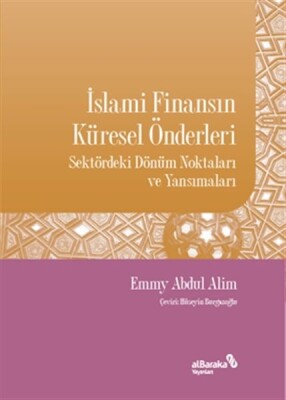İslami Finansın Küresel Önderleri - Albaraka Yayınları