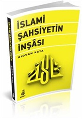 İslami Şahsiyetin İnşası - Ekin Yayınları