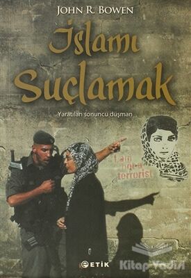 İslamı Suçlamak - 1