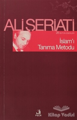 İslam’ı Tanıma Metodu - Fecr Yayınları