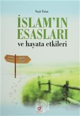 İslam'ın Esasları ve Hayata Etkileri - Dua Yayıncılık