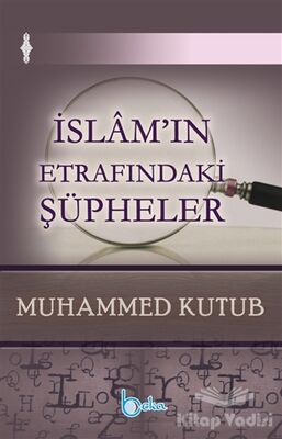 İslam'ın Etrafındaki Şüpheler - 1