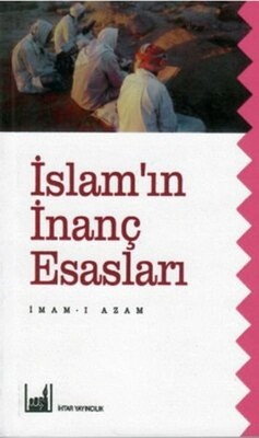 İslam'ın İnanç Esasları - 1