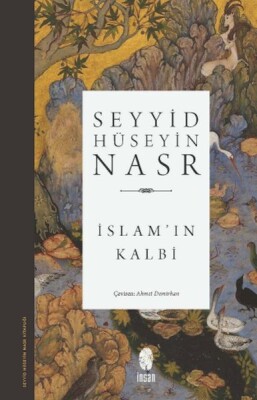 İslam'ın Kalbi - İnsan Yayınları