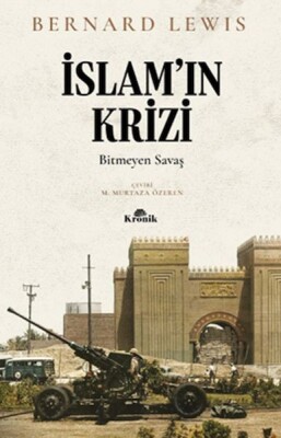 İslam’ın Krizi - Kronik Kitap