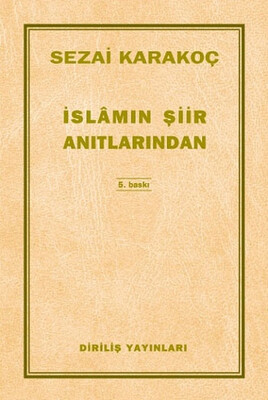 İslamın Şiir Anıtlarından - Diriliş Yayınları