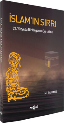 İslam'ın Sırrı - Akçağ Yayınları