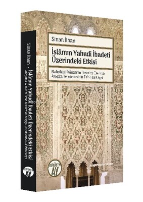 İslamın Yahudi İbadeti Üzerindeki Etkisi - Büyüyen Ay Yayınları