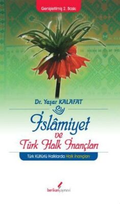 İslamiyet ve Türk Halk İnançları - 1