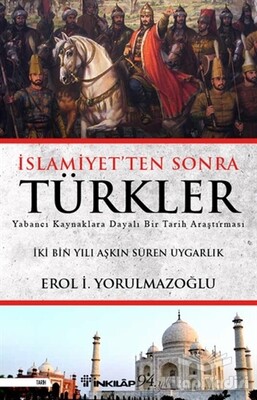 İslamiyet'ten Sonra Türkler - İnkılap Kitabevi