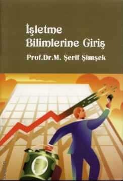 İşletme Bilimlerine Giriş - Yelken Basım Yayın