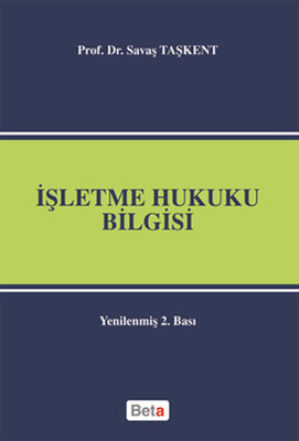 İşletme Hukuku Bilgisi - Beta Yayınevi