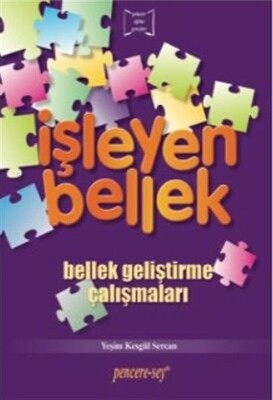 İşleyen Bellek - Bellek Geliştirme Çalışmaları - Pencere Sağlık Eğitim Yayınları