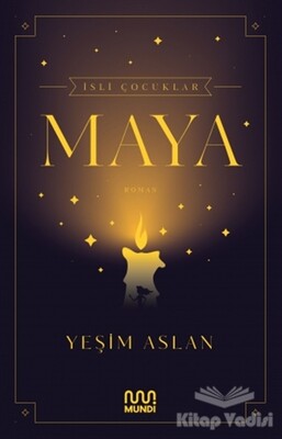 İsli Çocuklar: Maya - Mundi Kitap