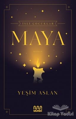 İsli Çocuklar: Maya - 1