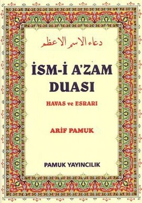 İsm-i A'zam Duası - Havas ve Esrarı (Dua-029) - Pamuk Yayıncılık