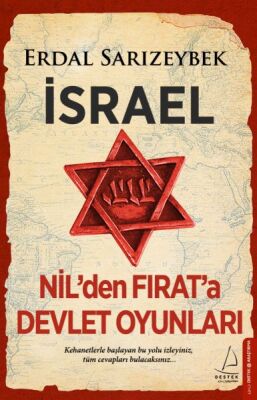 İsrael - Nil’den Fırat’a Devlet Oyunları - 1