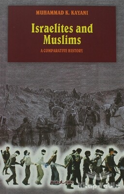 Israelites and Muslims - İnkılab Yayınları