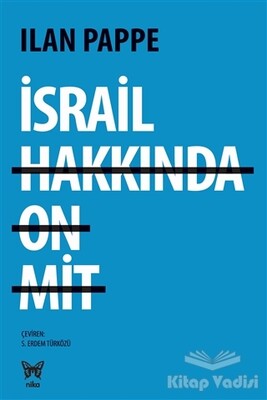 İsrail Hakkında On Mit - Nika Yayınevi