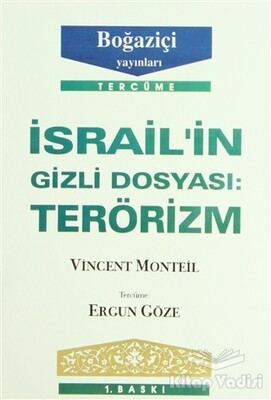 İsrail’in Gizli Dosyası: Terörizm - Boğaziçi Yayınları