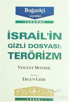 İsrail’in Gizli Dosyası: Terörizm - 1