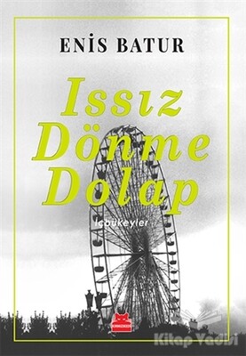 Issız Dönme Dolap - Kırmızı Kedi Yayınevi